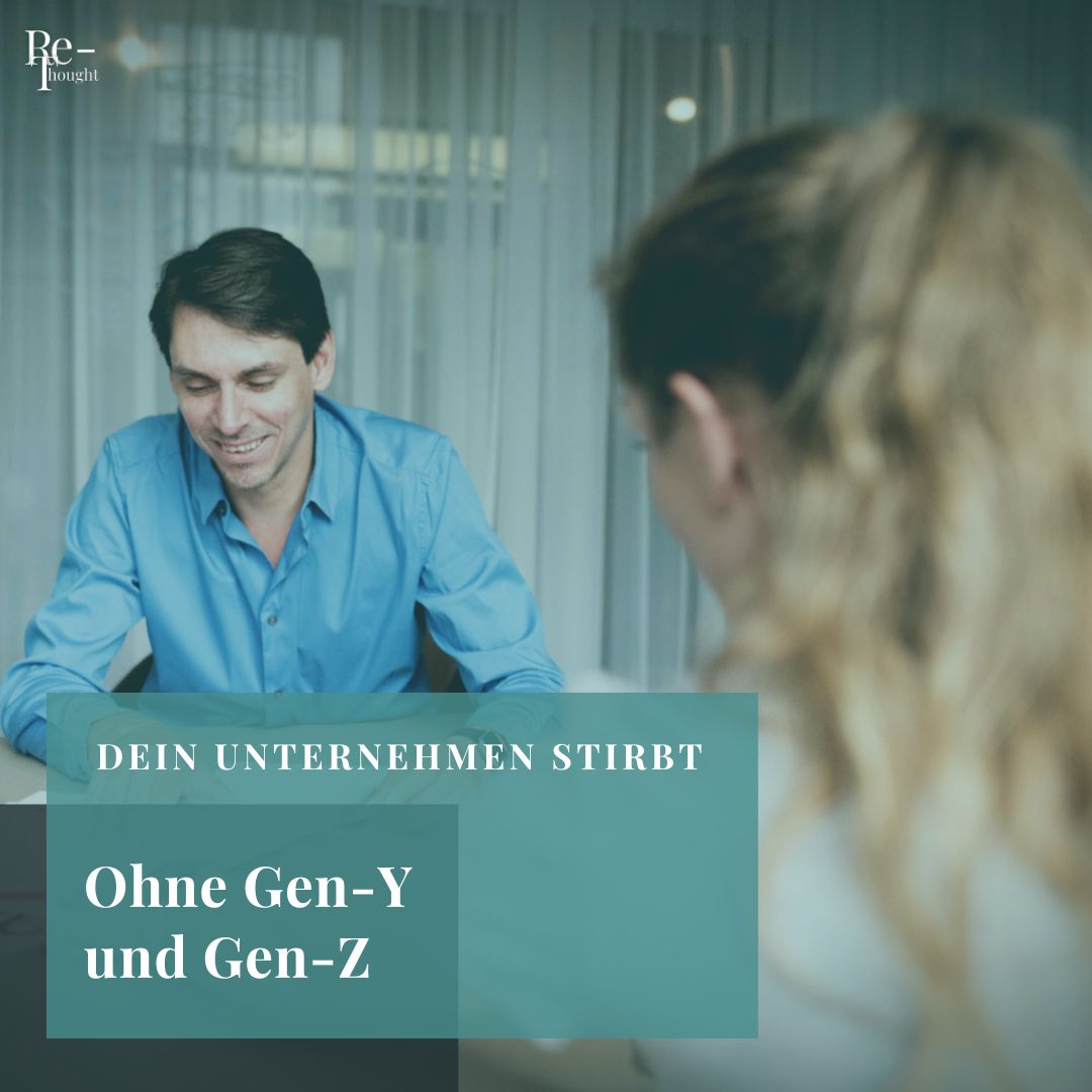 Unternehmen sterben ohne Gen-Y und Gen-Z