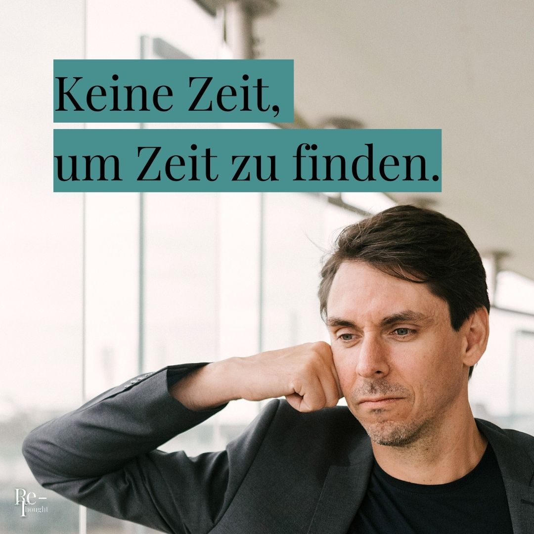 Keine Zeit, um Zeit zu finden