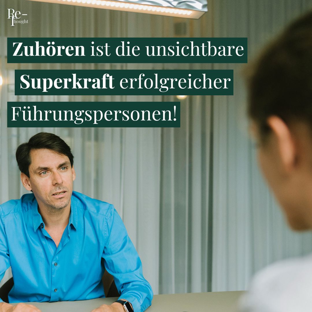 Zuhören - die unsichtbare Superkraft der erfolgreichen Leader